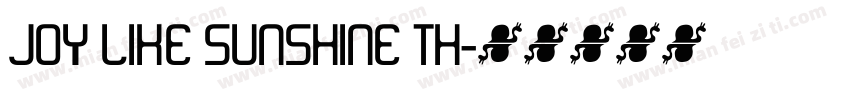 Joy Like Sunshine Th字体转换